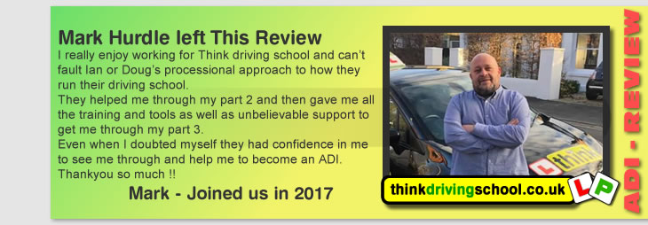 Think driving school is a fantastic driving school
I’ve worked for 2 previous companies and think
is by far the best .
It is very professionally run and well managed all
enquiries are responded to promptly and the
support and training offered to the instructors
is exemplary A very well run professional company.
Regards Martyn
A very happy instructor at Think driving school